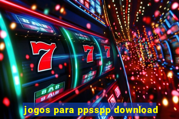 jogos para ppsspp download